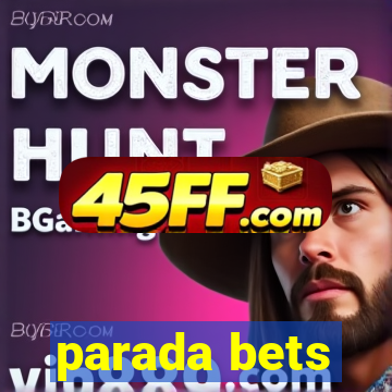 parada bets